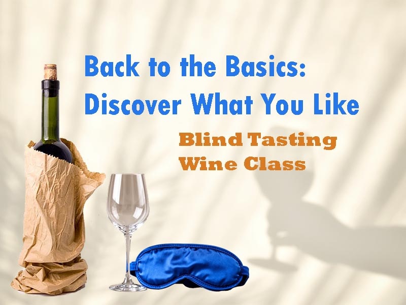 City Vino Wine Class: Discover What You Like, Blind Tasting