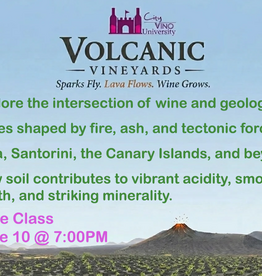 Wine Class: Volcanic Vineyards. Sparks Fly. Lava Flows. Wine Grows.