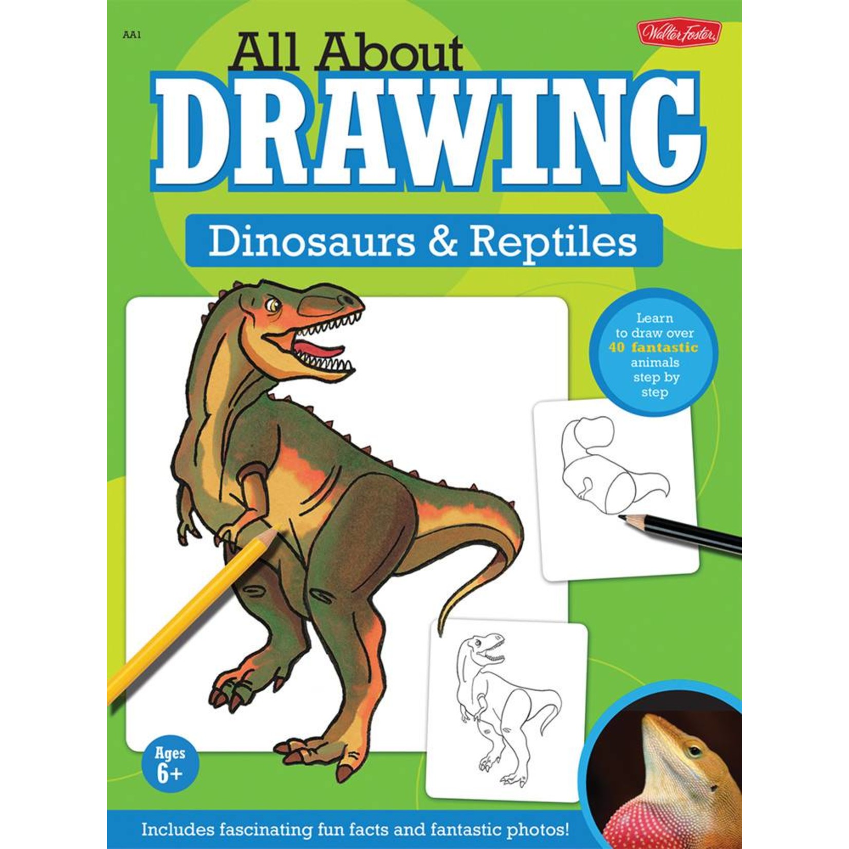 WALTER FOSTER WALTER FOSTER DINOSAURS & REPTILES ALL ABOUT DRAWING SERIES