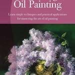 WALTER FOSTER WALTER FOSTER MASTERING OIL PAINTING ARTIST'S LIBRARY SERIES