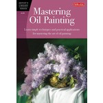 WALTER FOSTER WALTER FOSTER MASTERING OIL PAINTING ARTIST'S LIBRARY SERIES