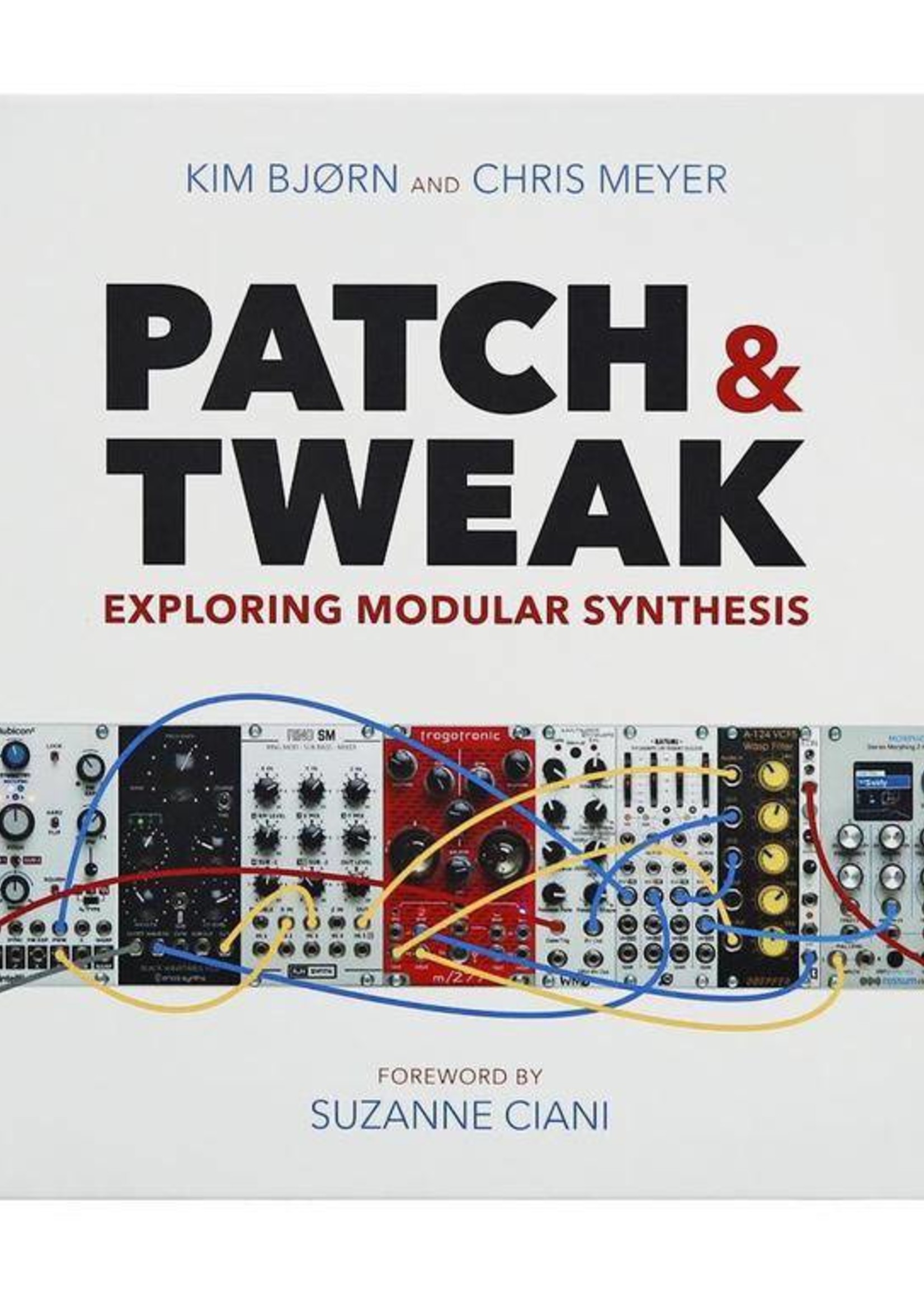 Kim Bjorn & Chris Meyer PATCH & TWEAK