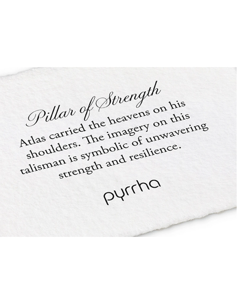 Pyrrha Pyrrha-Pillar Of Strength