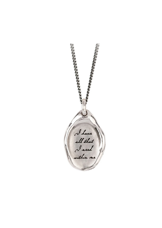 Pyrrha Pyrrha-I Have All That I Need Within Me Affirmation Talisman