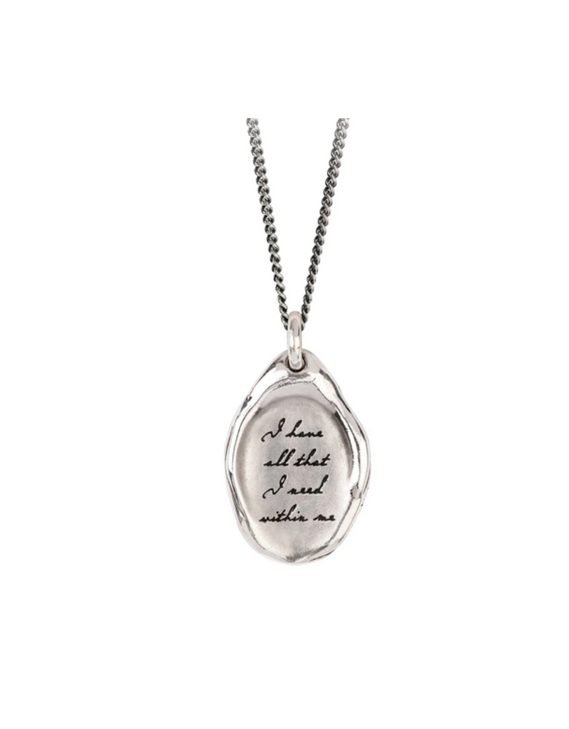 Pyrrha Pyrrha-I Have All That I Need Within Me Affirmation Talisman