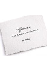 Pyrrha Pyrrha-I Have All That I Need Within Me Affirmation Talisman