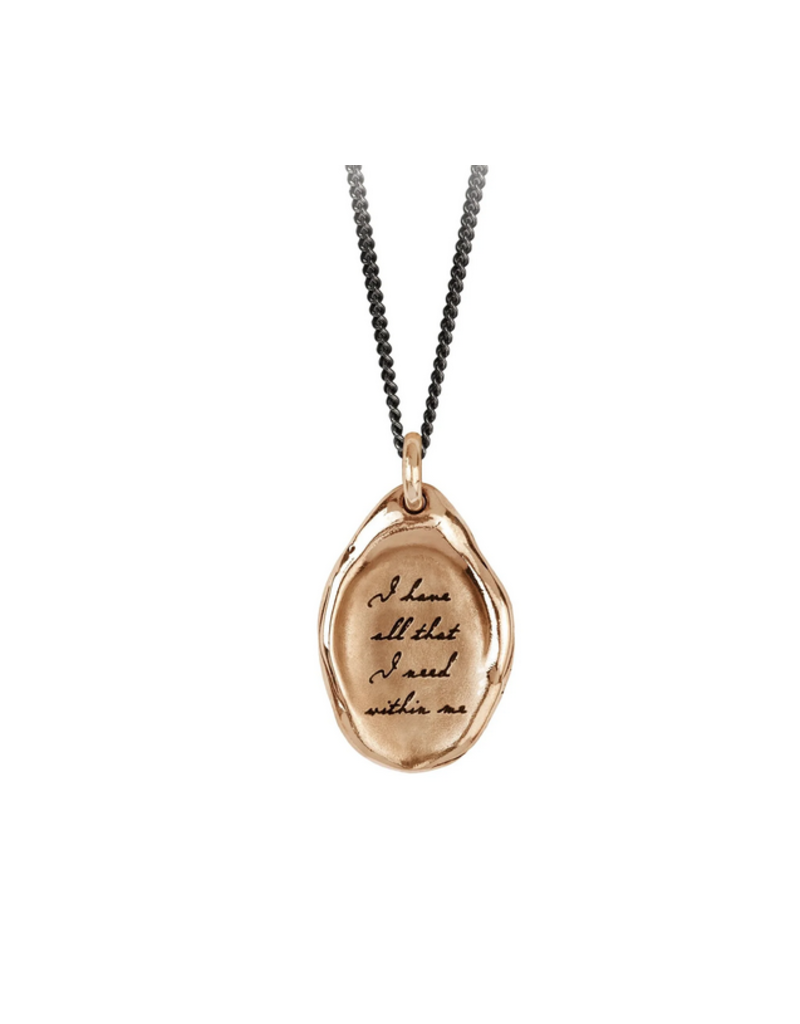 Pyrrha Pyrrha-I Have All That I Need Within Me Affirmation Talisman