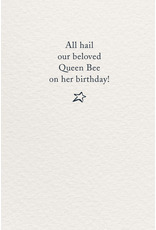 Meaning Of Life-A Cardthartic Experience Queen Bees Birthday Card