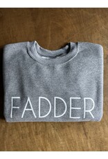 Meghan Ashley Designs FADDER-Adult Crewneck