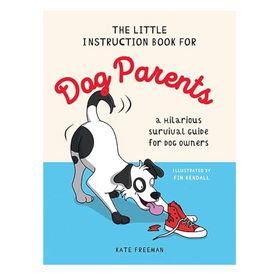 Hachette The Little Instruction Book for Dog Parents