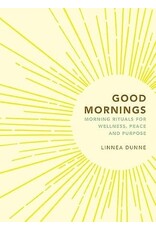 Hachette Good Mornings: Morning Rituals for Wellness, Peace and Purpose
