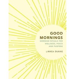 Hachette Good Mornings: Morning Rituals for Wellness, Peace and Purpose