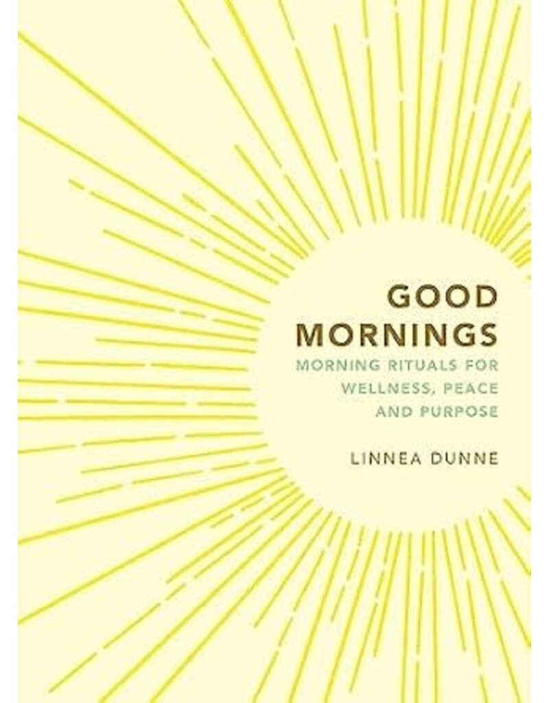 Hachette Good Mornings: Morning Rituals for Wellness, Peace and Purpose