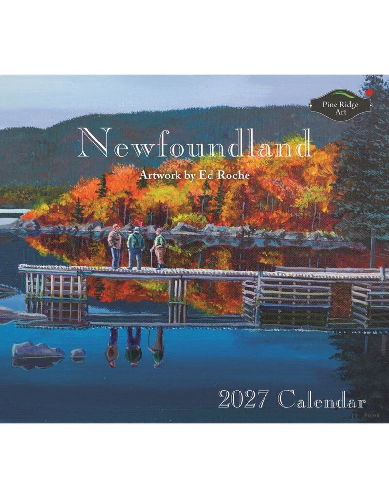 Pine Ridge Newfoundland Calendar-Ed Roche