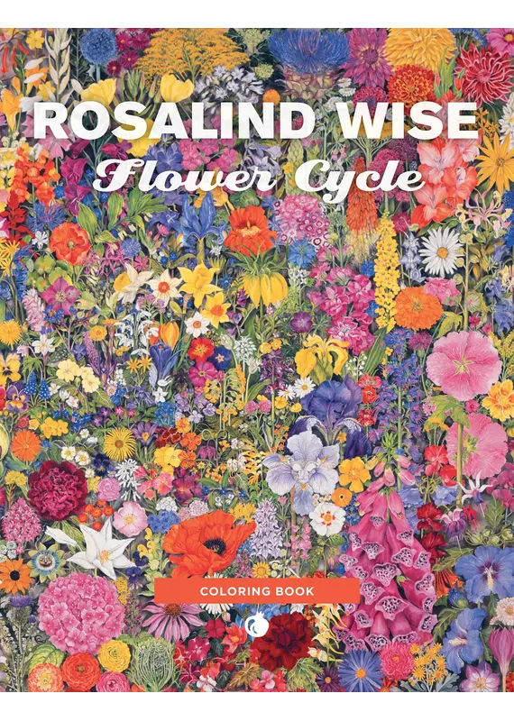 Pomegranate Rosalind Wise: Flower Cycle Coloring Book