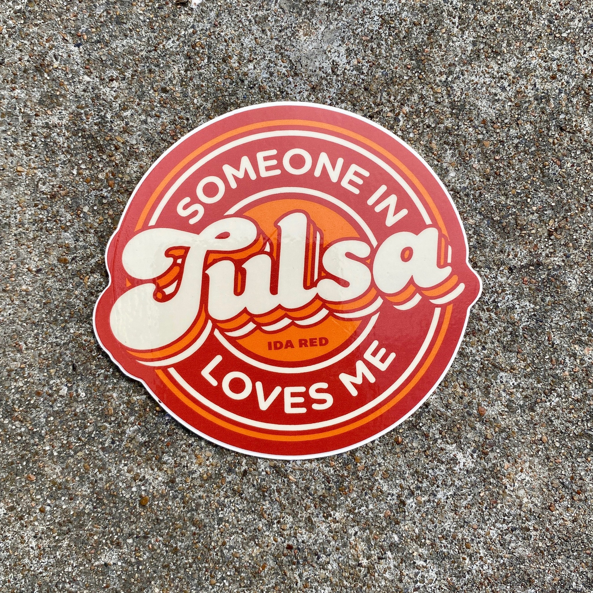 Ida Red Someone In Tulsa Sticker