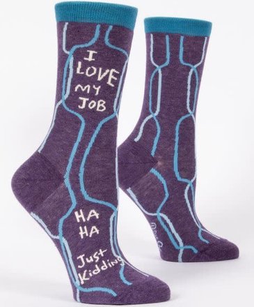 Blue Q I Love My Job Women's Crew Socks