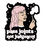 Fun Club Pass Joints, Not Judgment Sticker