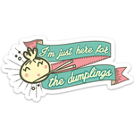 Fun Club Just Here for The Dumplings Sticker