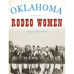 Arcadia Publishing Oklahoma Rodeo Women