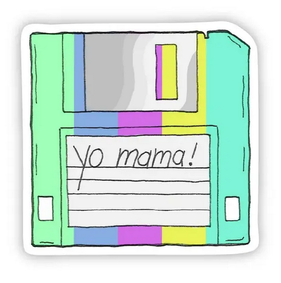 Big Moods Yo Mama 90s Sticker