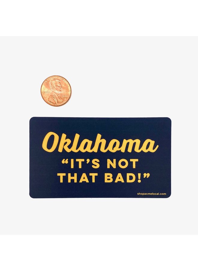 Oklahoma Not That Bad Navy Outline Sticker