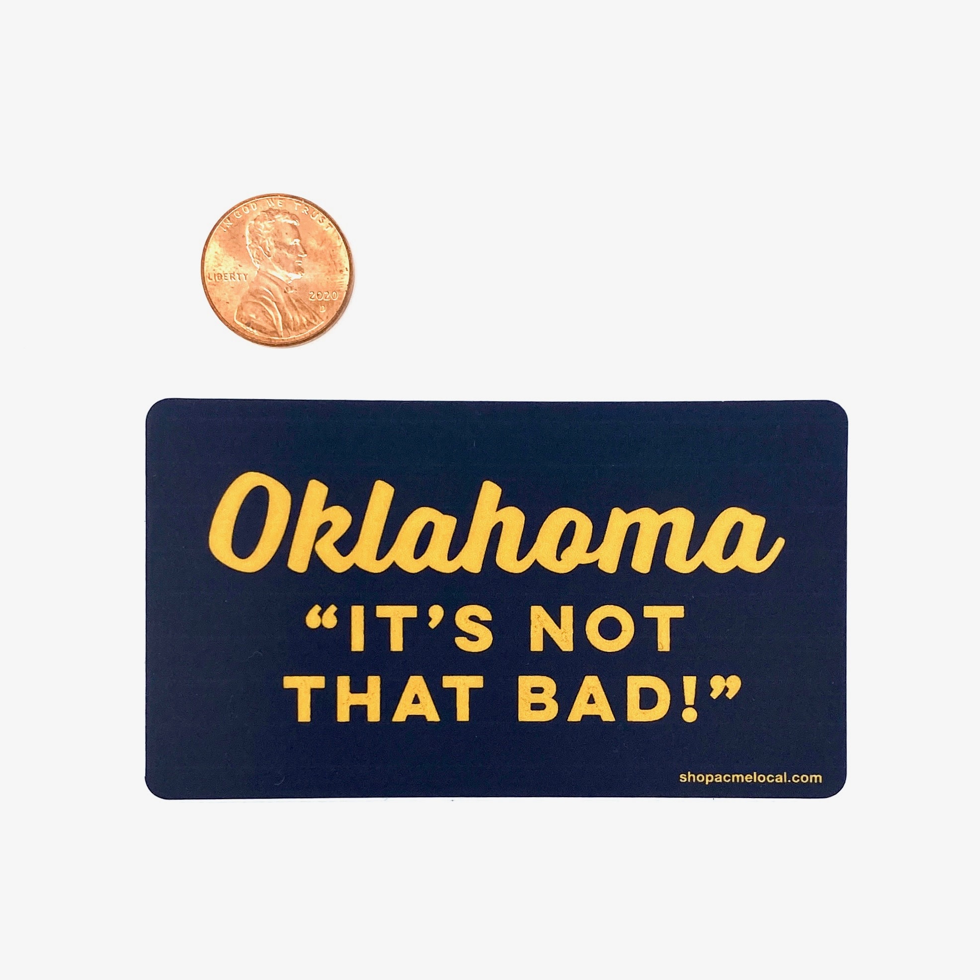 Ida Red Oklahoma Not That Bad Navy Sticker