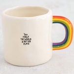 Natural Life Rainbow Mug You Make World Better