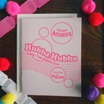 a. favorite design Hubba Hubba Card