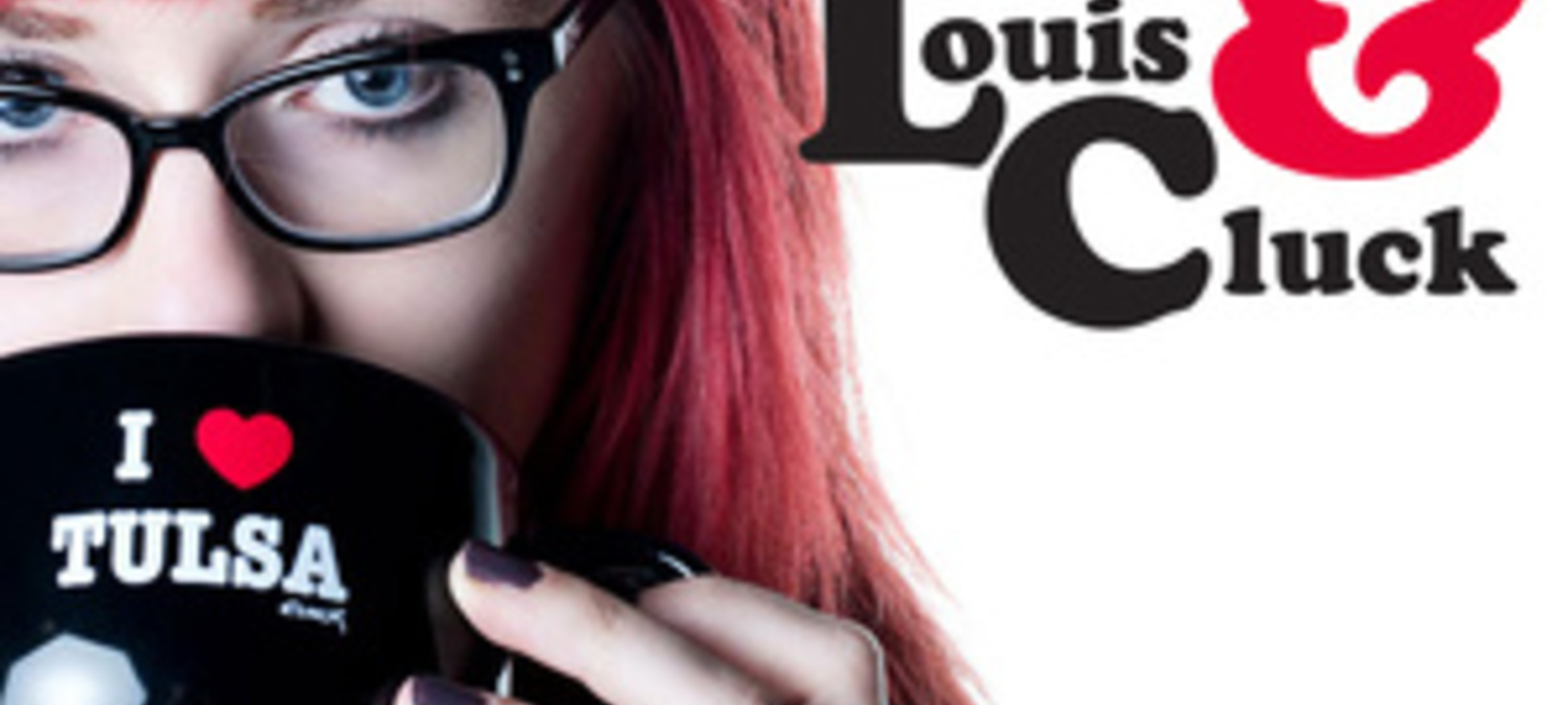 Louis & Cluck
