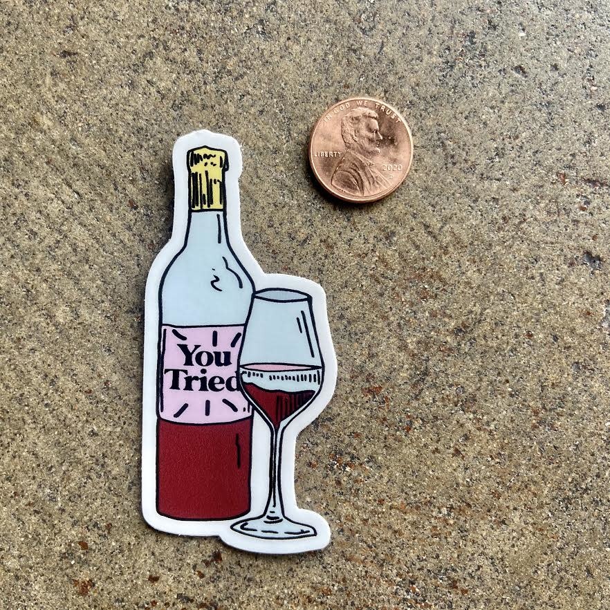 Ida Red You Tried Die Cut Sticker