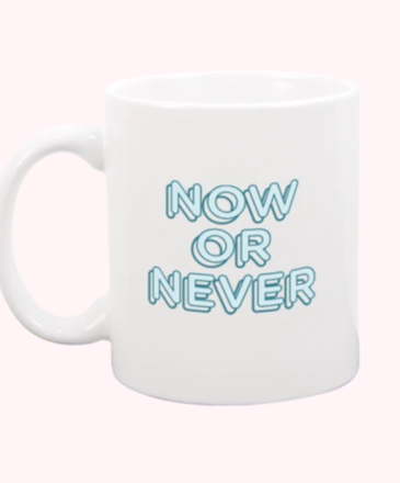 Talking Out Of Turn Now Or Never Mug