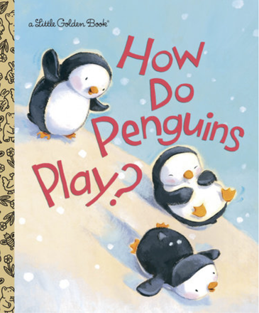 Random House How Do Penguins Play