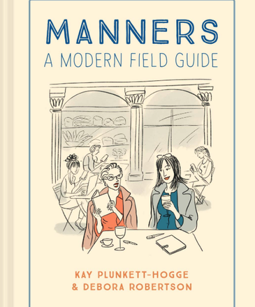 Random House Manners A Modern Field Guide