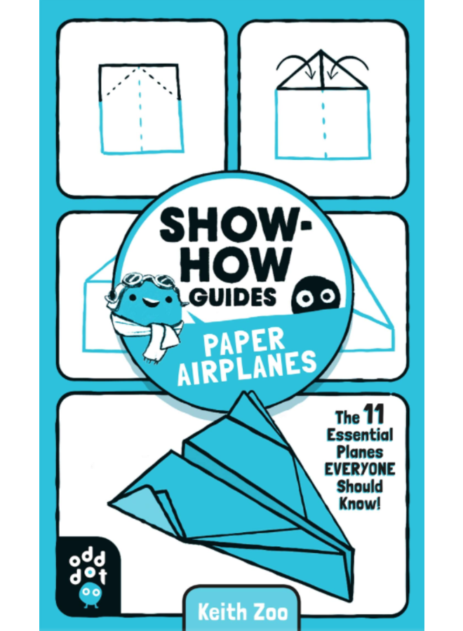 Show How Guides: Paper Airplanes