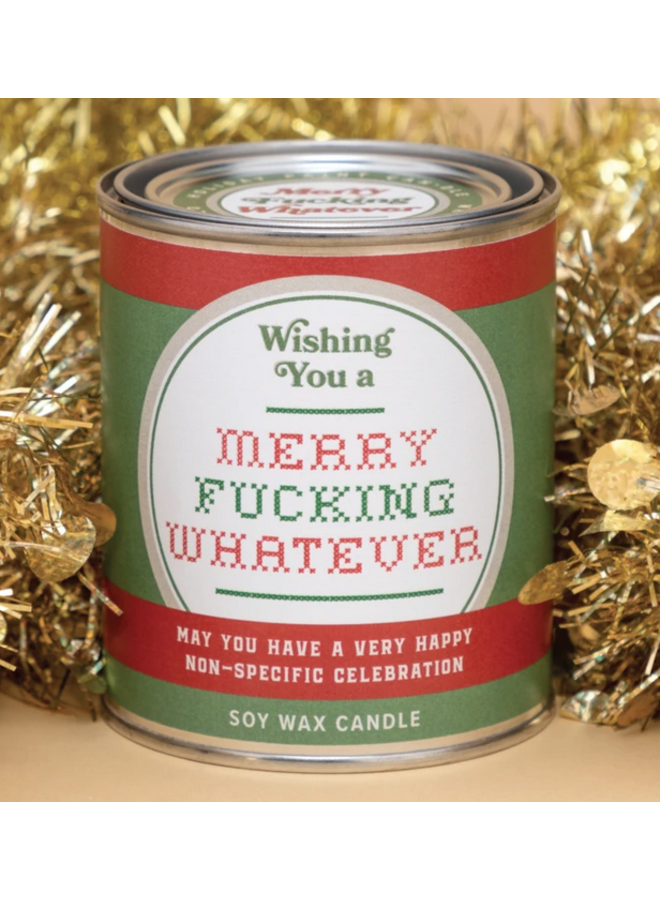Merry Fucking Whatever - Paint Can Candle