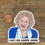 What's His Name Betty White Raw Cookie Dough Sticker