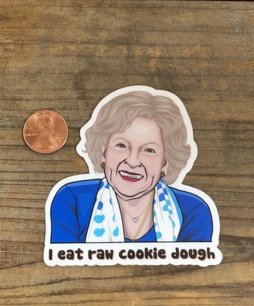 What's His Name Betty White Raw Cookie Dough Sticker
