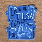 Ida Red Living on Tulsa Time Blue Sticker