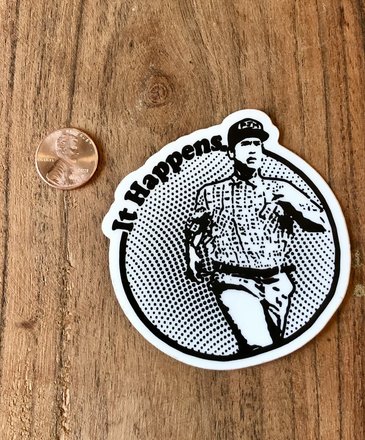 What's His Name Forrest Gump It Happens Sticker