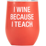 About Face Teach Thermal Stemless Wine Tumbler