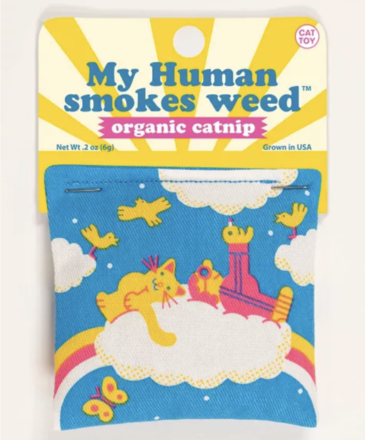 Blue Q My Human Smokes Weed Catnip Toy