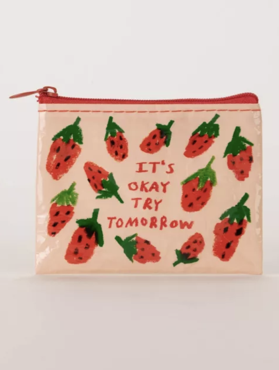 Blue Q It's Ok Try Tomorrow Coin Purse