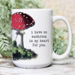 Ida Red So Mushroom in My Heart Mug