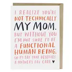 Em & Friends Not Technically Mom Mother's Day Card