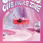 Hatchette Book Group Sip Me, Baby, One More Time