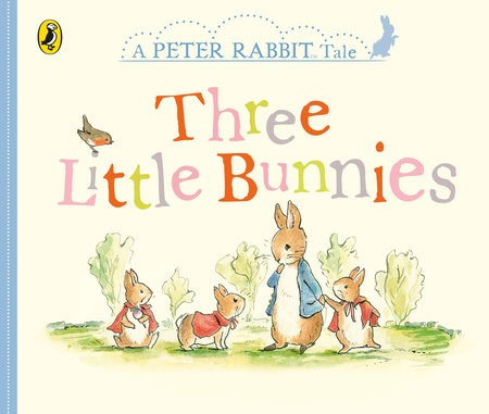 Three Little Bunnies by Beatrix Potter