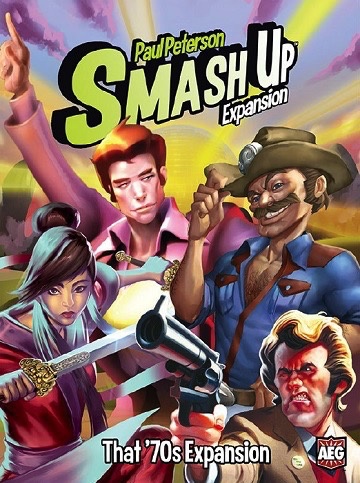 Smash Up: That 70’s Expansion
