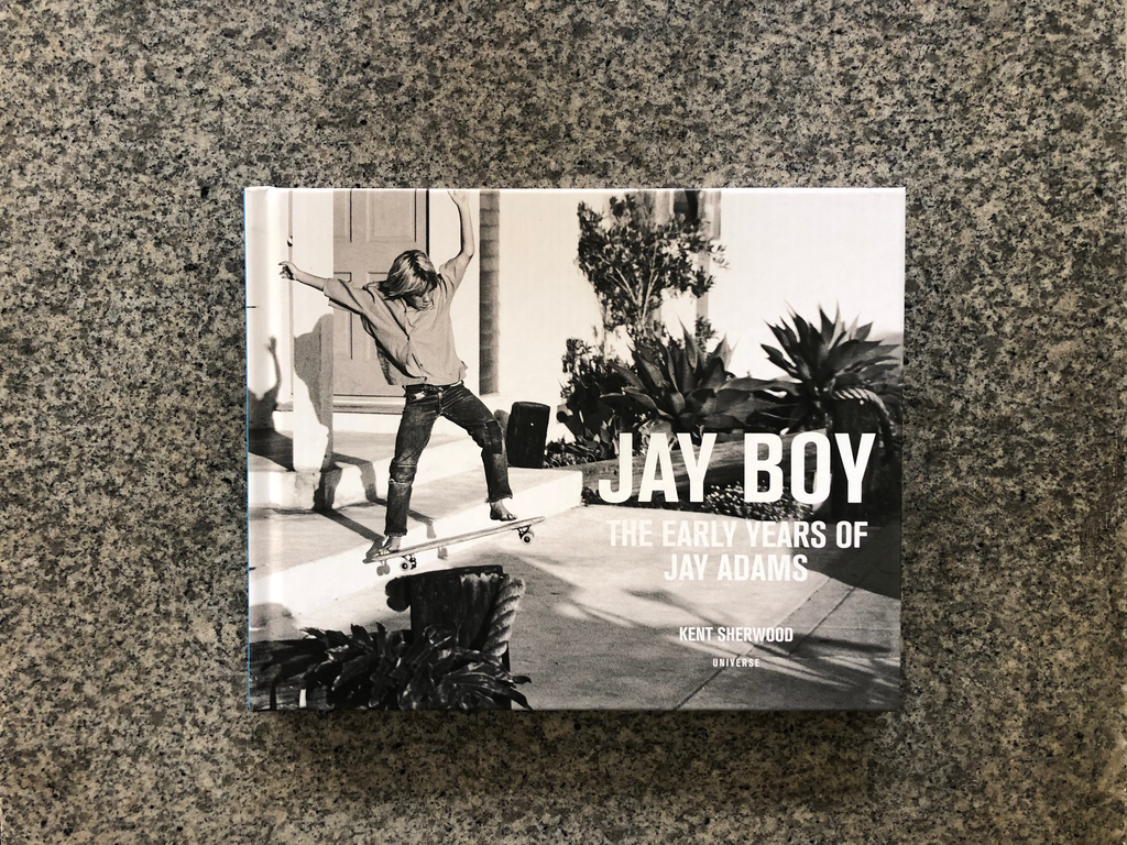 Jay Boy Book The Early Years Of Jay Adams Antisocial Skateboard Shop