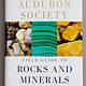 National Audubon Society: Field Guide to North American Rocks and Minerals
